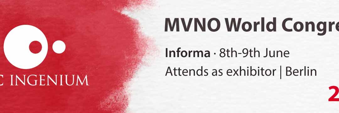 JSC Ingenium presents its latest developments in the new edition of MVNO World Congress